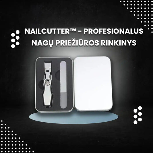 NailCutter™ - profesionalus nagų priežiūros rinkinys